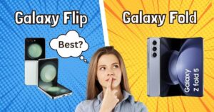 Galaxy Flip vs Fold